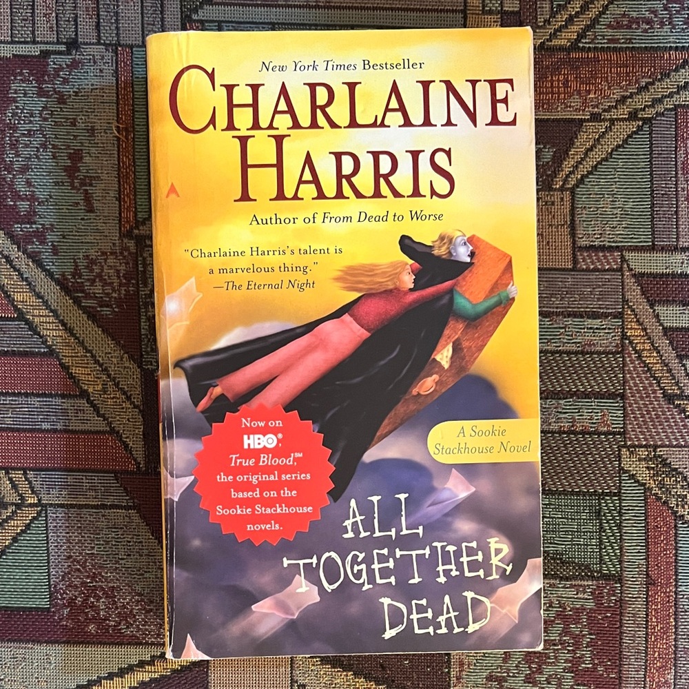 3/$12 Charlaine Harris’s All Together Dead - True Blood Series - Softcover